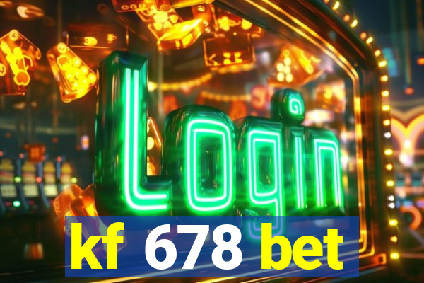 kf 678 bet